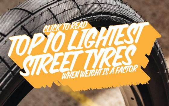 top 10 lightest bmx tyres for street riding